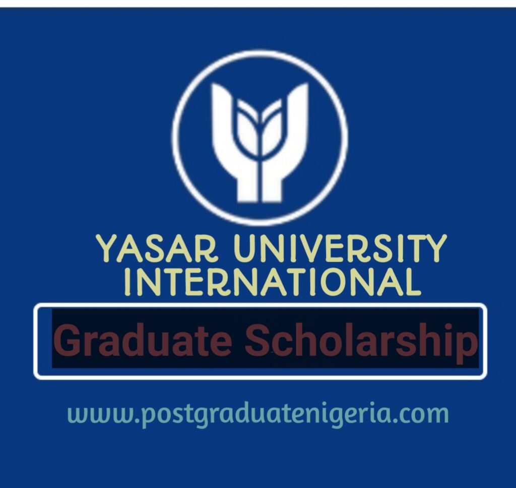 Yasar University Graduate Scholarship